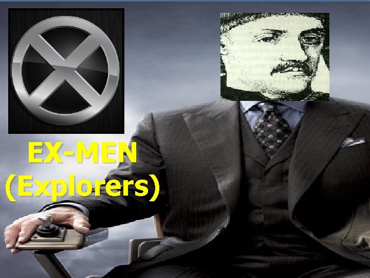 EX-MEN (Explorers) 