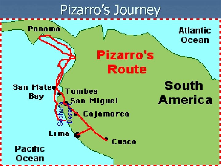 Pizarro’s Journey 