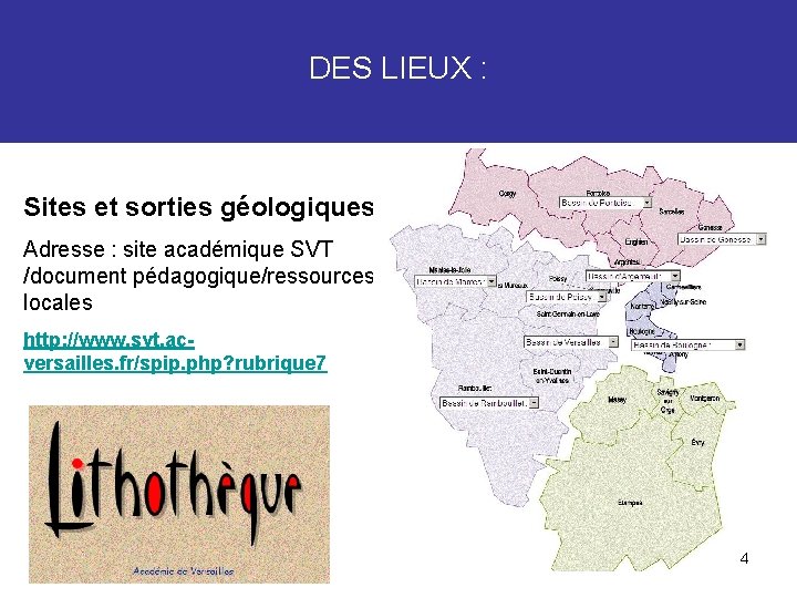 DES LIEUX : Sites et sorties géologiques : Adresse : site académique SVT /document