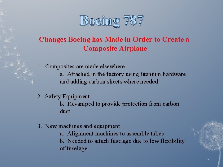 Boeing 787 Changes Boeing has Made in Order to Create a Composite Airplane 1.