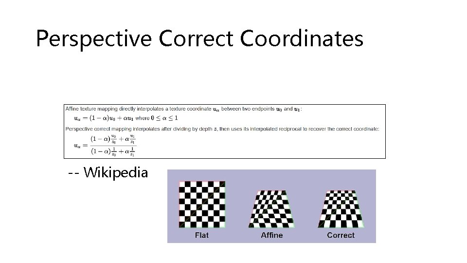 Perspective Correct Coordinates -- Wikipedia 