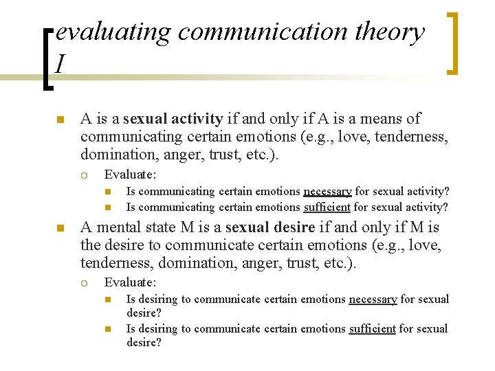 evaluating communication theory I n A is a sexual activity if and only if