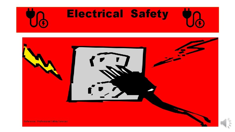 Electrical Safety Reference: Professional Safety Services 