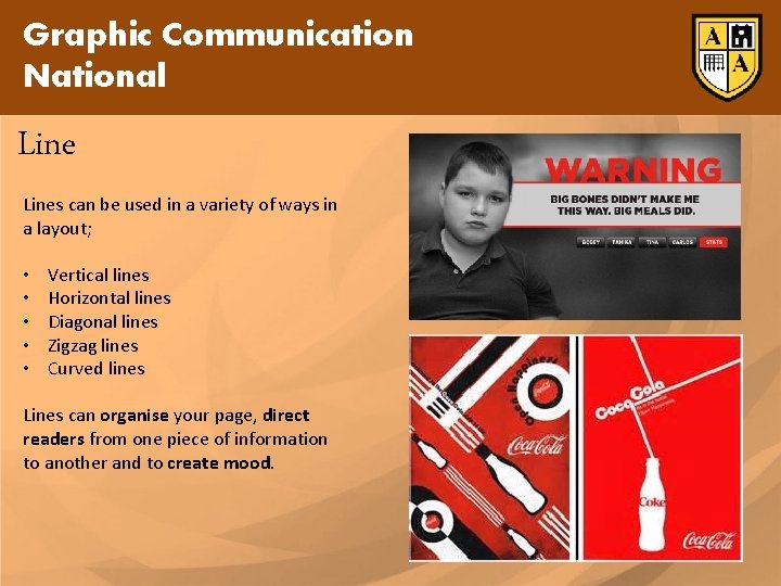 Graphic Communication National Lines can be used in a variety of ways in a