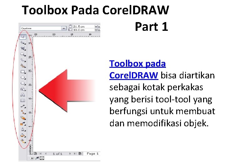 Toolbox Pada Corel. DRAW Part 1 Toolbox pada Corel. DRAW bisa diartikan sebagai kotak