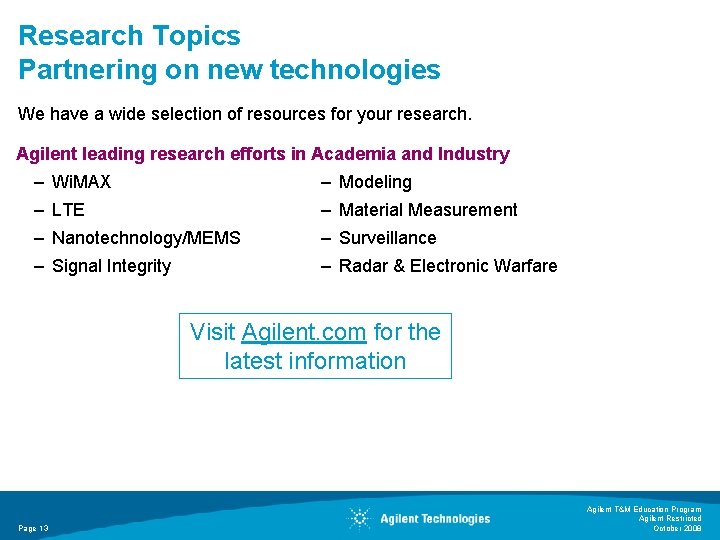 Research Topics Partnering on new technologies We have a wide selection of resources for Research Topics Partnering on new technologies We have a wide selection of resources for