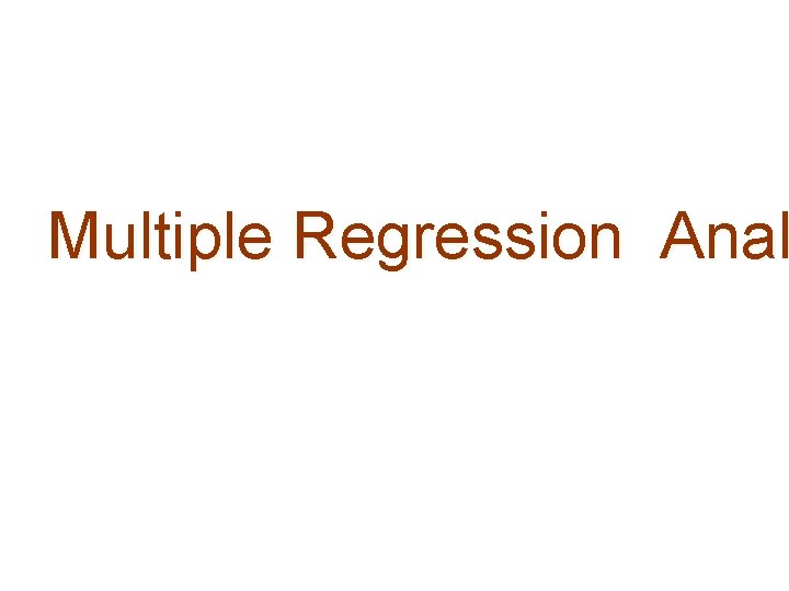 Multiple Regression Anal 