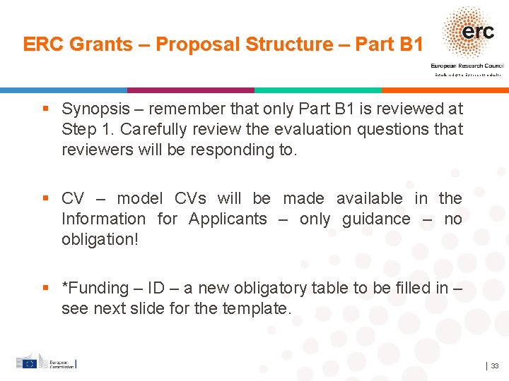 ERC Grants – Proposal Structure – Part B 1 Established by the European Commission