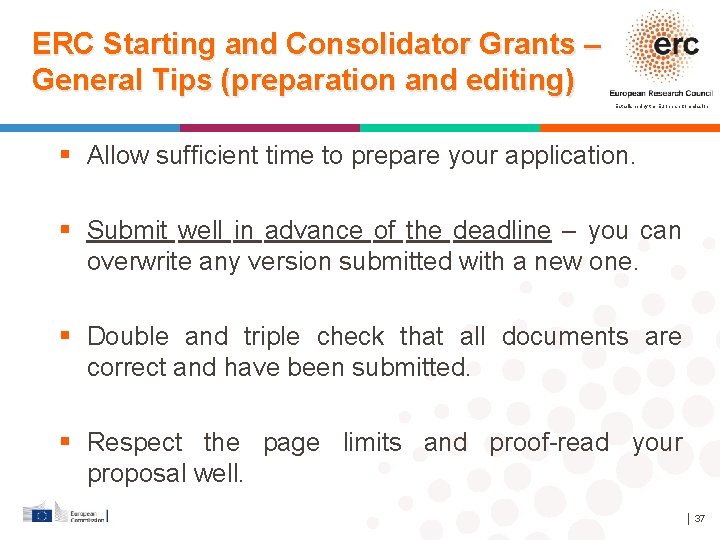 ERC Starting and Consolidator Grants – General Tips (preparation and editing) Established by the