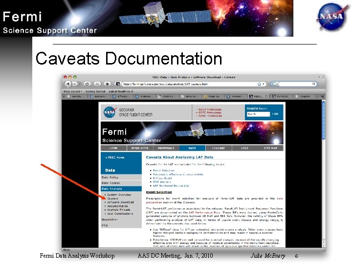 Caveats Documentation Fermi Data Analysis Workshop AAS DC Meeting, Jan. 7, 2010 Julie Mc.