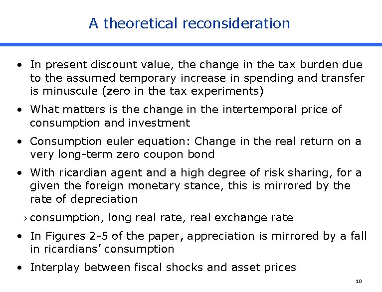 A theoretical reconsideration • In present discount value, the change in the tax burden