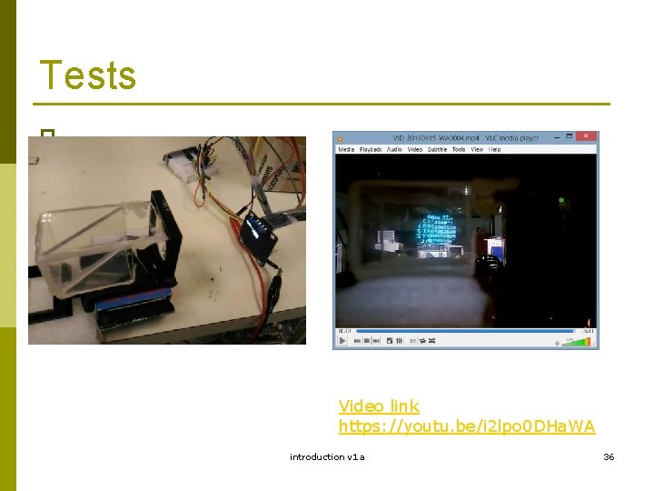 Tests p Video link https: //youtu. be/i 2 lpo 0 DHa. WA introduction v