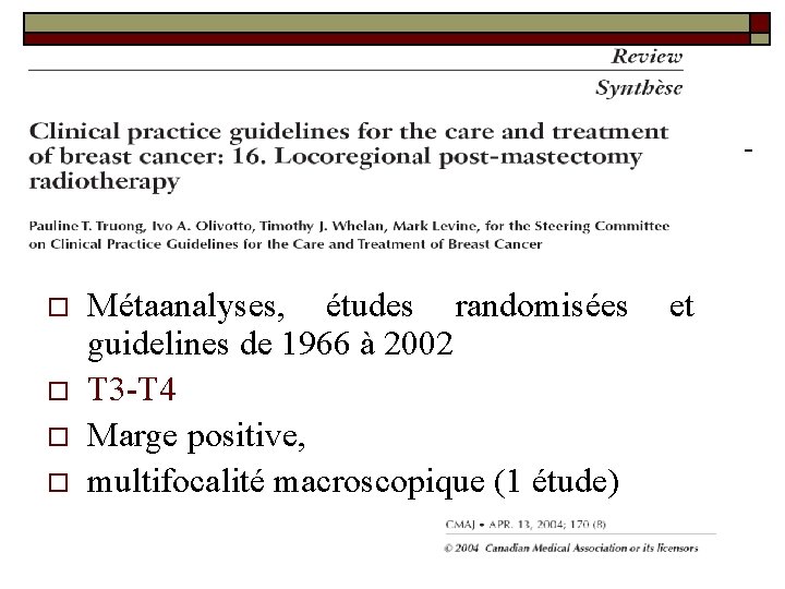 o o Métaanalyses, études randomisées guidelines de 1966 à 2002 T 3 -T 4 o o Métaanalyses, études randomisées guidelines de 1966 à 2002 T 3 -T 4