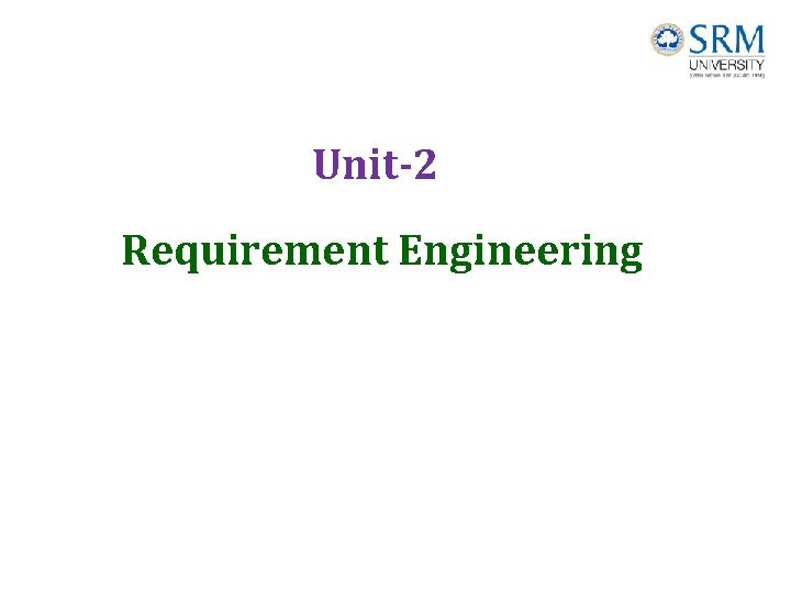 Unit-2 Requirement Engineering 