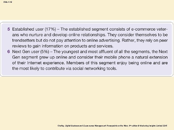 Slide 4. 19 Chaffey, Digital Business and E-commerce Management Powerpoints on the Web, 6