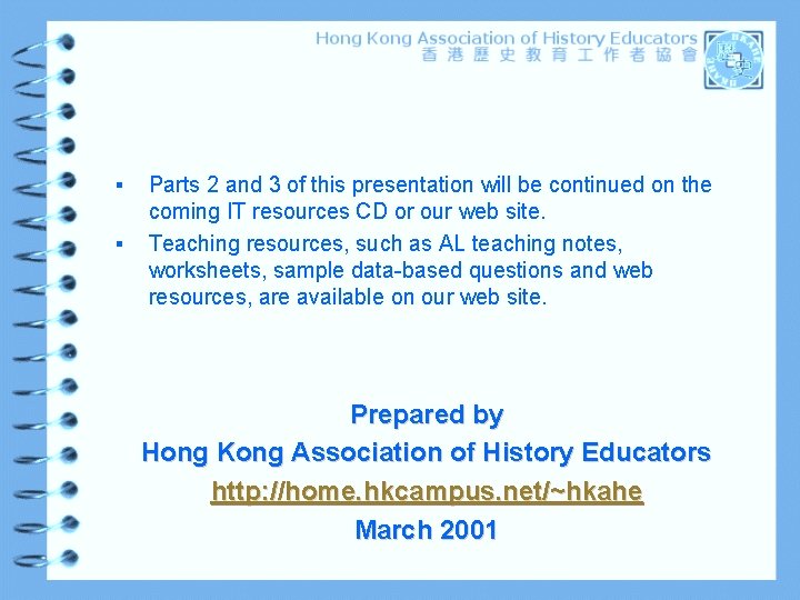 § § Parts 2 and 3 of this presentation will be continued on the § § Parts 2 and 3 of this presentation will be continued on the