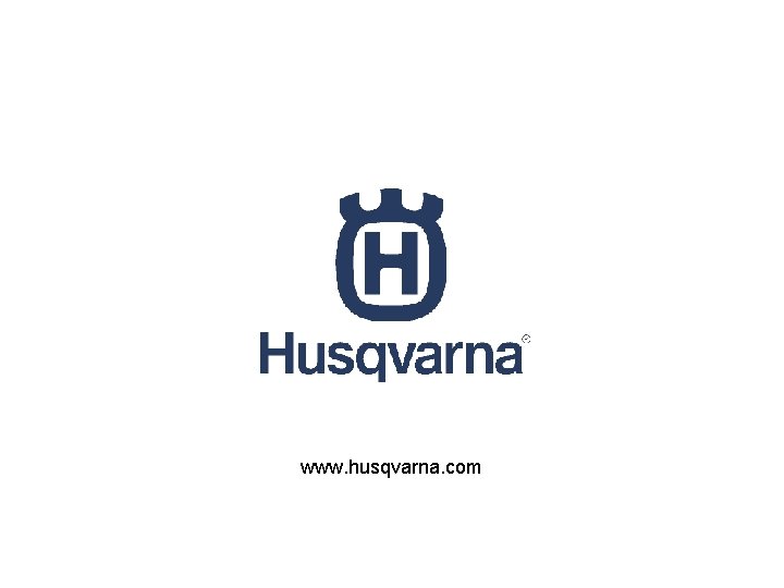 www. husqvarna. com www. husqvarna. com