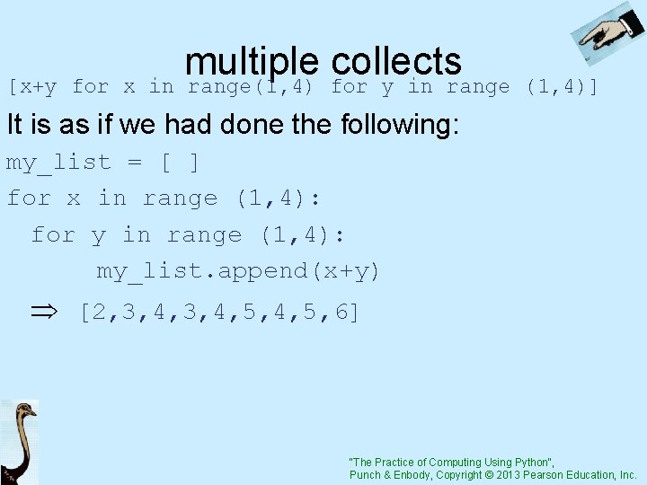 [x+y for x multiple collects in range(1, 4) for y in range (1, 4)]