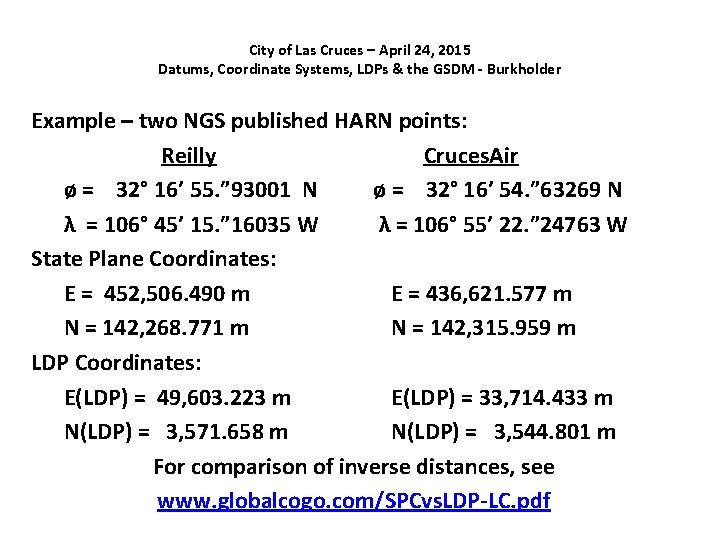 City of Las Cruces – April 24, 2015 Datums, Coordinate Systems, LDPs & the City of Las Cruces – April 24, 2015 Datums, Coordinate Systems, LDPs & the
