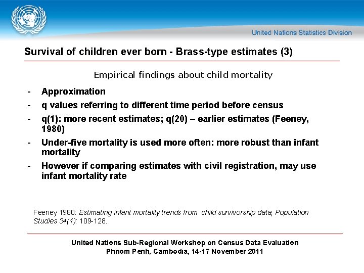 Survival of children ever born - Brass-type estimates (3) Empirical findings about child mortality