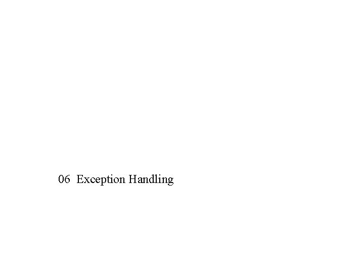 06 Exception Handling 