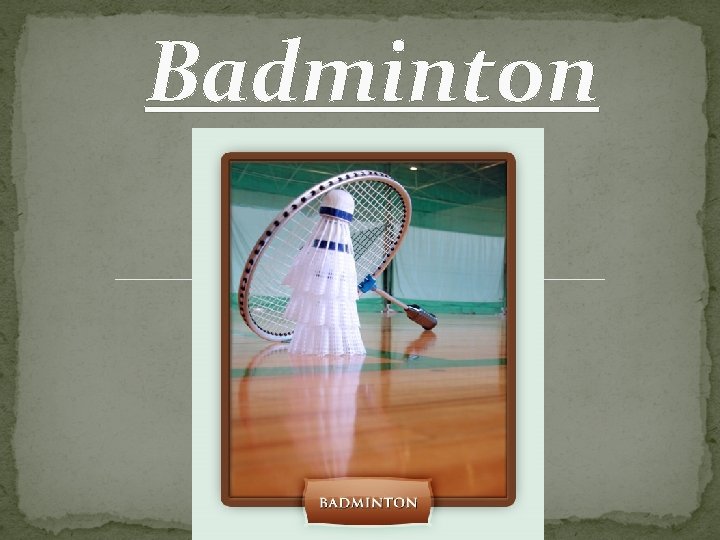 Badminton 