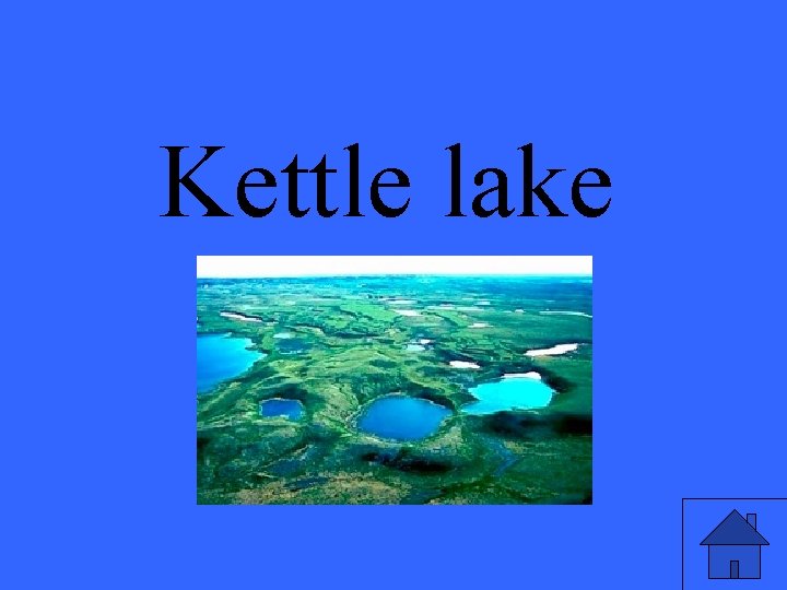 Kettle lake 