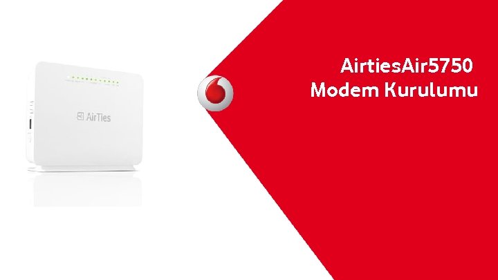 Airties. Air 5750 Modem Kurulumu 