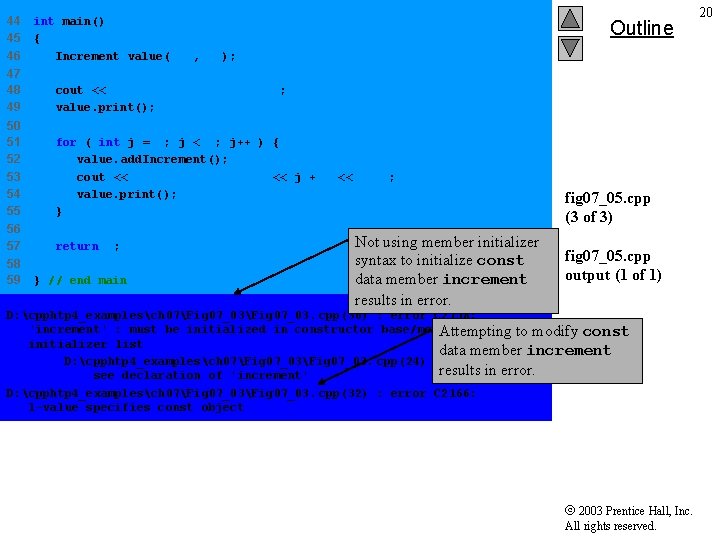 44 45 46 int main() { Increment value( 10, 5 ); 47 48 49