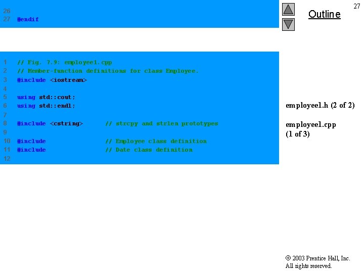 26 27 #endif 1 2 3 // Fig. 7. 9: employee 1. cpp //