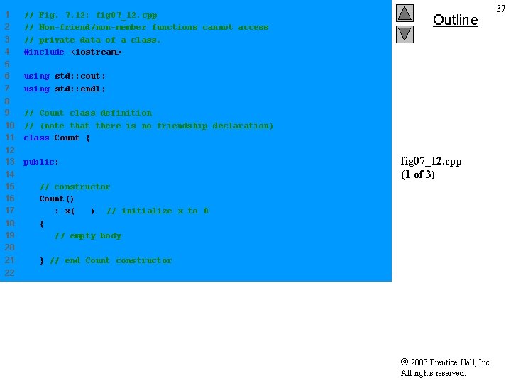 1 2 3 4 // Fig. 7. 12: fig 07_12. cpp // Non-friend/non-member functions