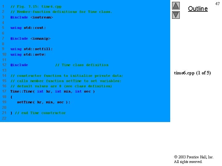 1 2 3 // Fig. 7. 15: time 6. cpp // Member-function definitions for