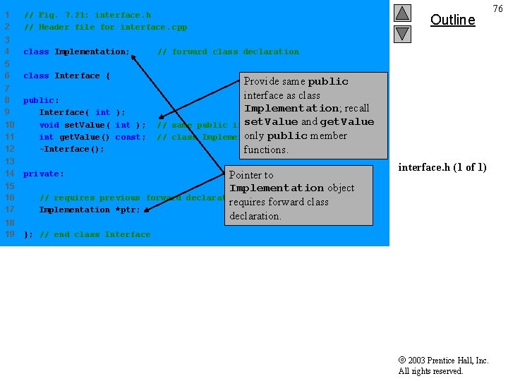 1 2 // Fig. 7. 21: interface. h // Header file for interface. cpp