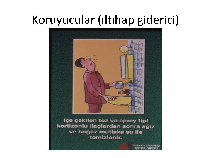 Koruyucular (iltihap giderici) 