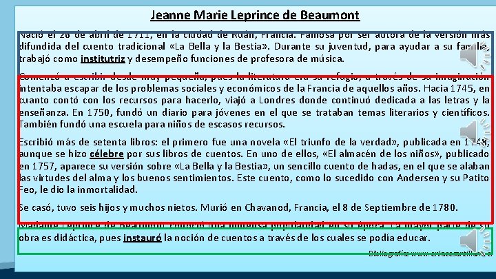 Jeanne Marie Leprince de Beaumont Nació el 26 de abril de 1711, en la