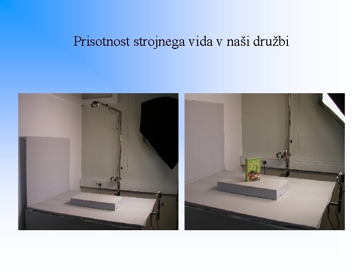 Prisotnost strojnega vida v naši družbi 