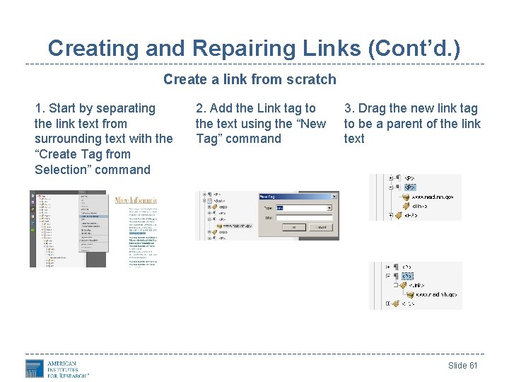 Creating and Repairing Links (Cont’d. ) Create a link from scratch 1. Start by Creating and Repairing Links (Cont’d. ) Create a link from scratch 1. Start by