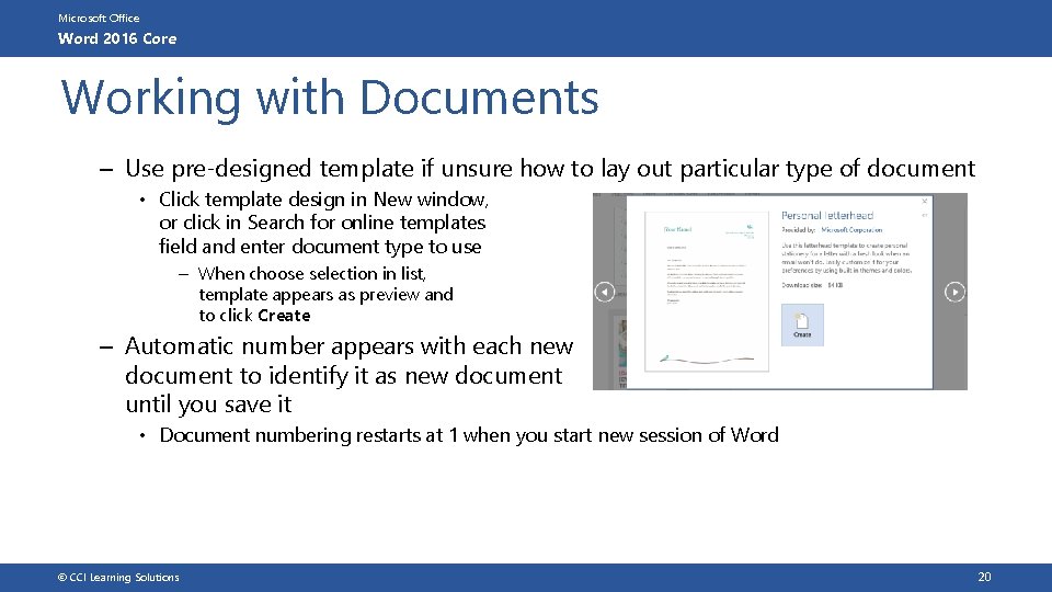 Microsoft Office Word 2016 Core Working with Documents – Use pre-designed template if unsure