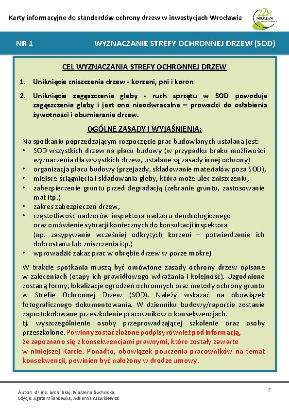 Karty informacyjne do standardów ochrony drzew w inwestycjach Wrocławia NR 1 WYZNACZANIE STREFY OCHRONNEJ