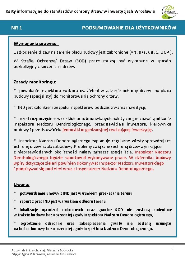 Karty informacyjne do standardów ochrony drzew w inwestycjach Wrocławia NR 1 PODSUMOWANIE DLA UŻYTKOWNIKÓW