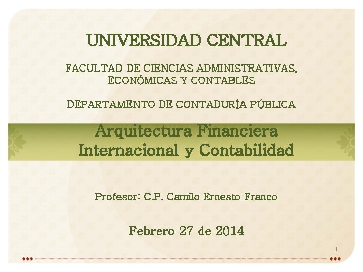 UNIVERSIDAD CENTRAL FACULTAD DE CIENCIAS ADMINISTRATIVAS, ECONÓMICAS Y CONTABLES DEPARTAMENTO DE CONTADURÍA PÚBLICA Arquitectura