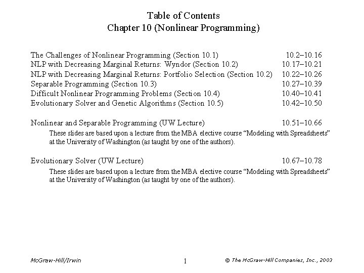 Table of Contents Chapter 10 (Nonlinear Programming) The Challenges of Nonlinear Programming (Section 10.