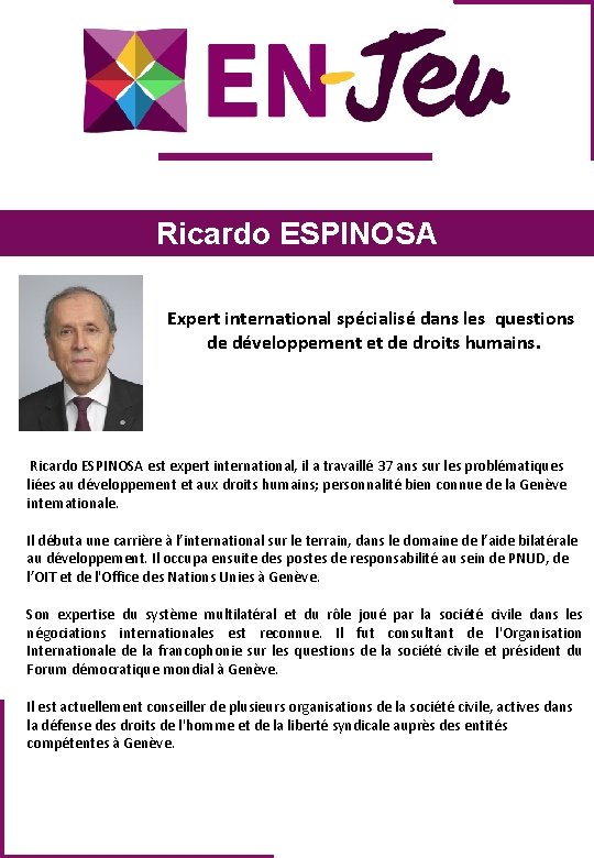 Ricardo ESPINOSA Expert international spécialisé dans les questions de développement et de droits humains.