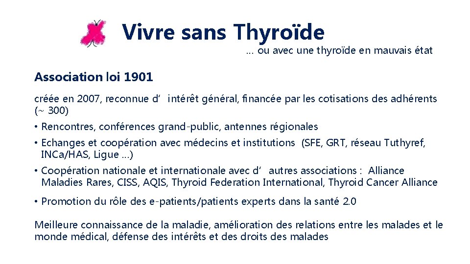 Vivre sans Thyroïde … ou avec une thyroïde en mauvais état Association loi 1901