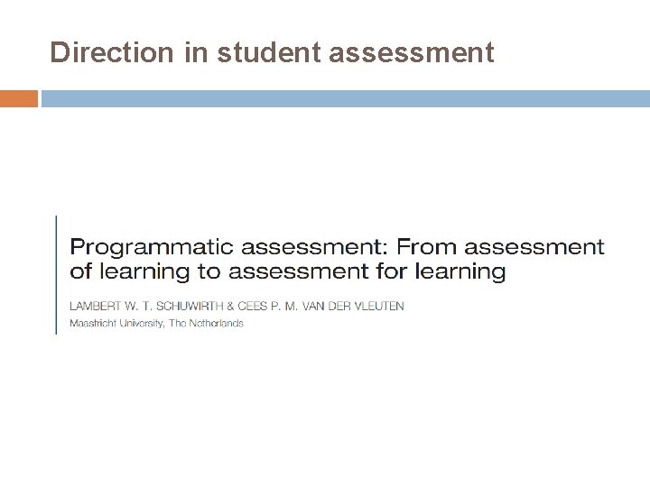 Direction in student assessment 