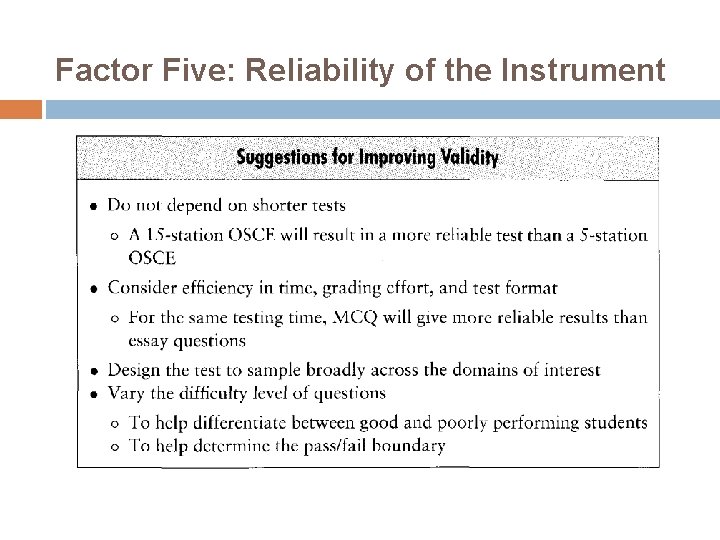 Factor Five: Reliability of the Instrument 