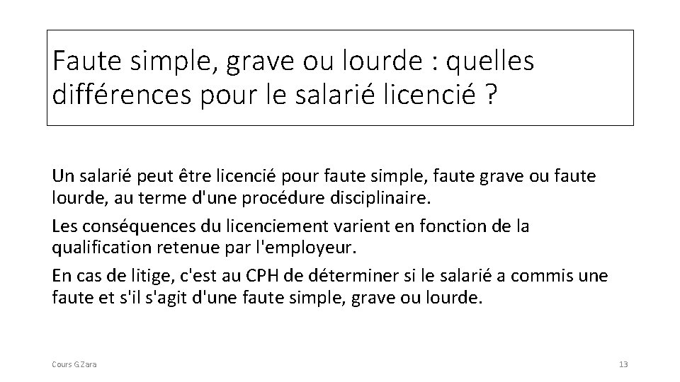 Faute simple, grave ou lourde : quelles différences pour le salarié licencié ? Un