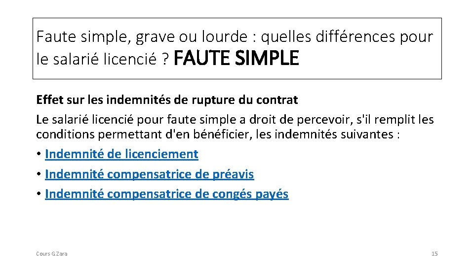 Faute simple, grave ou lourde : quelles différences pour le salarié licencié ? FAUTE