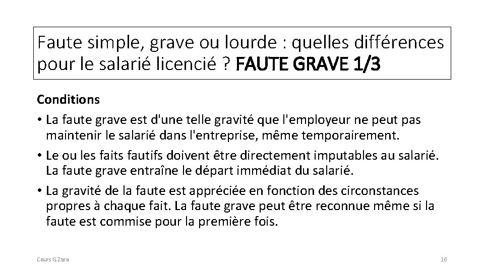 Faute simple, grave ou lourde : quelles différences pour le salarié licencié ? FAUTE