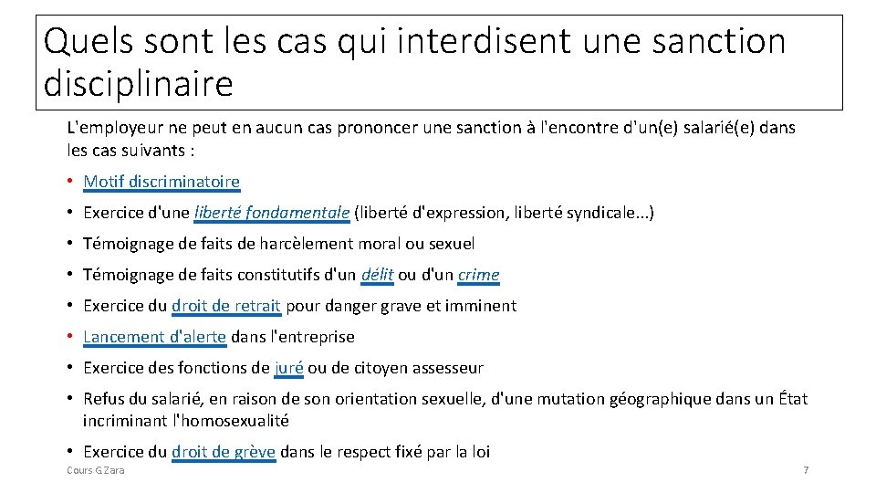 Quels sont les cas qui interdisent une sanction disciplinaire L'employeur ne peut en aucun